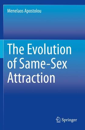 Apostolou |  The Evolution of Same-Sex Attraction | Buch |  Sack Fachmedien