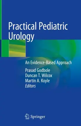 Godbole / Koyle / Wilcox |  Practical Pediatric Urology | Buch |  Sack Fachmedien