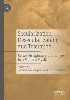 Svensson / Karpov |  Secularization, Desecularization, and Toleration | Buch |  Sack Fachmedien