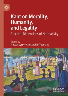 Yeomans / Lyssy |  Kant on Morality, Humanity, and Legality | Buch |  Sack Fachmedien