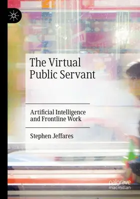 Jeffares |  The Virtual Public Servant | Buch |  Sack Fachmedien