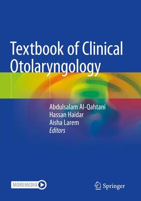 Al-Qahtani / Larem / Haidar |  Textbook of Clinical Otolaryngology | Buch |  Sack Fachmedien