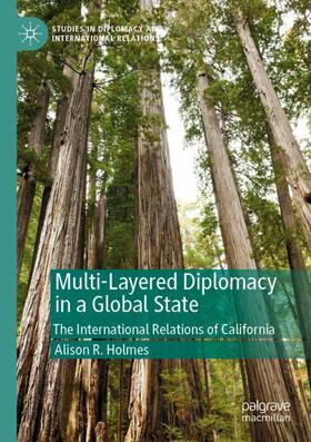 Holmes |  Multi-Layered Diplomacy in a Global State | Buch |  Sack Fachmedien