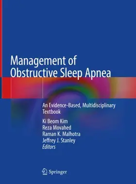 Kim / Stanley / Movahed |  Management of Obstructive Sleep Apnea | Buch |  Sack Fachmedien