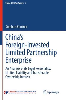 Kuntner | China's Foreign-Invested Limited Partnership Enterprise | Buch | 978-3-030-54183-5 | sack.de