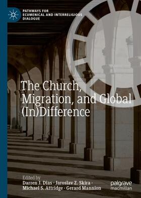 Dias / Mannion / Skira |  The Church, Migration, and Global (In)Difference | Buch |  Sack Fachmedien