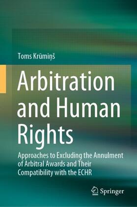 Kruminš / Kruminš | Arbitration and Human Rights | Buch | 978-3-030-54236-8 | sack.de