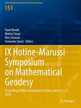 Novák / Sansò / Crespi |  IX Hotine-Marussi Symposium on Mathematical Geodesy | Buch |  Sack Fachmedien