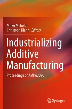 Klahn / Meboldt |  Industrializing Additive Manufacturing | Buch |  Sack Fachmedien