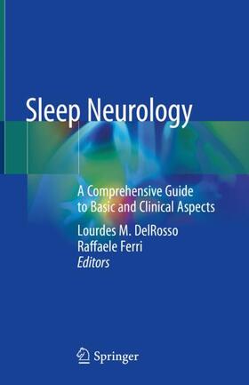 Ferri / DelRosso |  Sleep Neurology | Buch |  Sack Fachmedien
