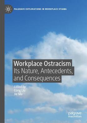 Ma / Liu |  Workplace Ostracism | Buch |  Sack Fachmedien