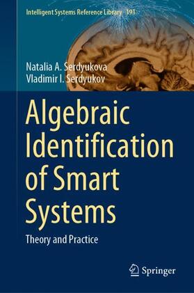 Serdyukov / Serdyukova |  Algebraic Identification of Smart Systems | Buch |  Sack Fachmedien