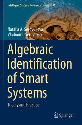 Serdyukov / Serdyukova |  Algebraic Identification of Smart Systems | Buch |  Sack Fachmedien
