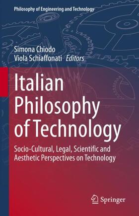 Schiaffonati / Chiodo |  Italian Philosophy of Technology | Buch |  Sack Fachmedien