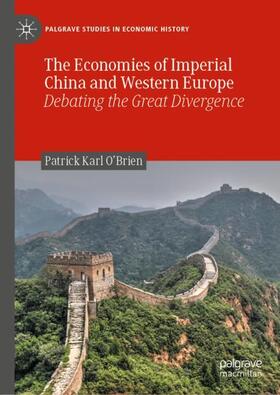O'Brien |  The Economies of Imperial China and Western Europe | Buch |  Sack Fachmedien