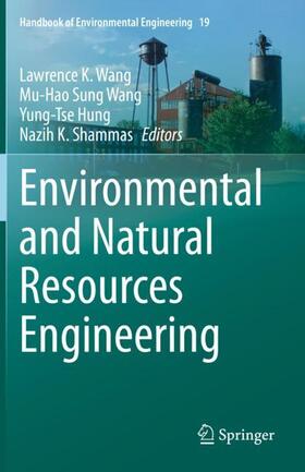 Wang / Shammas / Hung |  Environmental and Natural Resources Engineering | Buch |  Sack Fachmedien