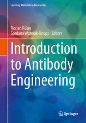 Rüker / Wozniak-Knopp |  Introduction to Antibody Engineering | eBook | Sack Fachmedien