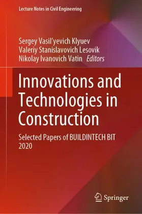 Klyuev / Vatin / Lesovik |  Innovations and Technologies in Construction | Buch |  Sack Fachmedien