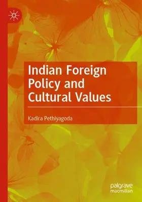 Pethiyagoda |  Indian Foreign Policy and Cultural Values | Buch |  Sack Fachmedien