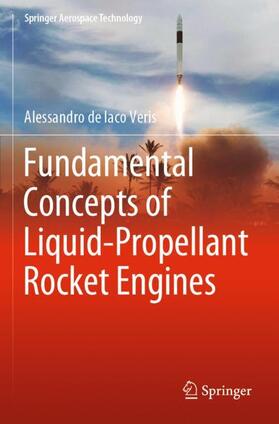 de Iaco Veris |  Fundamental Concepts of Liquid-Propellant Rocket Engines | Buch |  Sack Fachmedien
