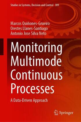 Quiñones-Grueiro / Silva Neto / Llanes-Santiago |  Monitoring Multimode Continuous Processes | Buch |  Sack Fachmedien