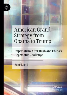 Leoni |  American Grand Strategy from Obama to Trump | Buch |  Sack Fachmedien