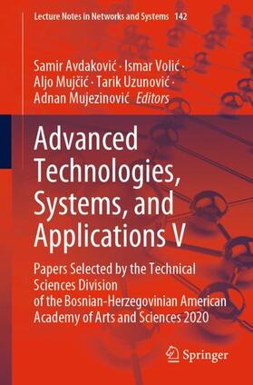 Avdakovic / Avdakovic / Volic |  Advanced Technologies, Systems, and Applications V | Buch |  Sack Fachmedien