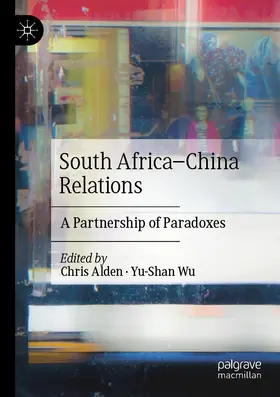 Wu / Alden |  South Africa¿China Relations | Buch |  Sack Fachmedien