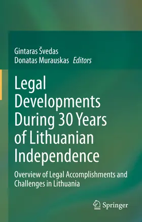 Švedas / Svedas / Murauskas |  Legal Developments During 30 Years of Lithuanian Independence | eBook | Sack Fachmedien