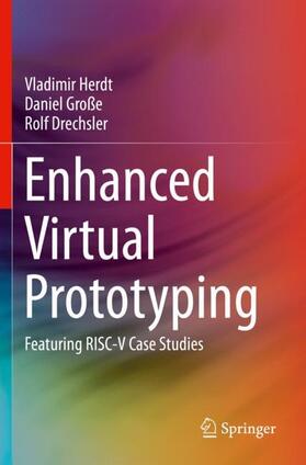 Herdt / Drechsler / Große |  Enhanced Virtual Prototyping | Buch |  Sack Fachmedien