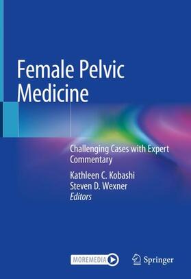 Wexner / Kobashi |  Female Pelvic Medicine | Buch |  Sack Fachmedien