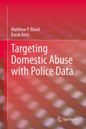 Bland / Ariel |  Targeting Domestic Abuse with Police Data | eBook | Sack Fachmedien