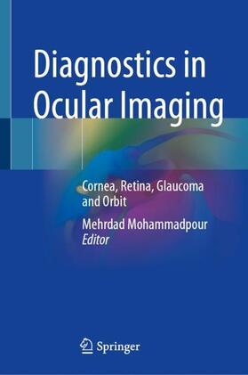 Mohammadpour |  Diagnostics in Ocular Imaging | Buch |  Sack Fachmedien