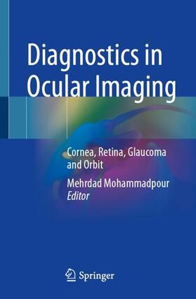 Mohammadpour |  Diagnostics in Ocular Imaging | Buch |  Sack Fachmedien