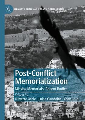 Otele / Galai / Gandolfo |  Post-Conflict Memorialization | Buch |  Sack Fachmedien