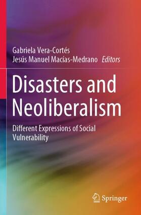 Macías-Medrano / Vera-Cortés |  Disasters and Neoliberalism | Buch |  Sack Fachmedien