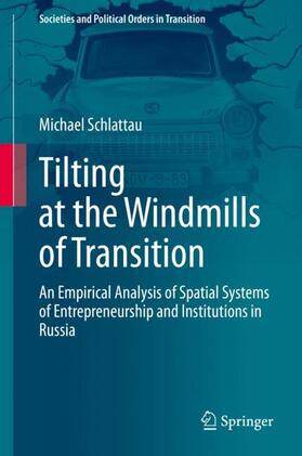 Schlattau |  Tilting at the Windmills of Transition | Buch |  Sack Fachmedien