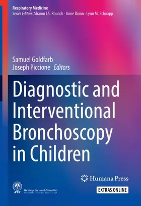 Piccione / Goldfarb |  Diagnostic and Interventional Bronchoscopy in Children | Buch |  Sack Fachmedien