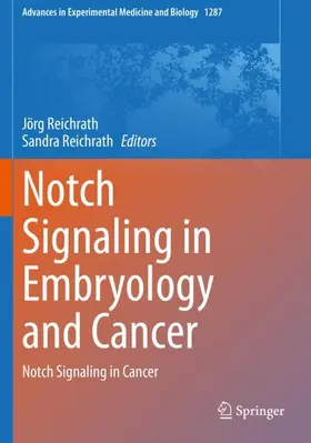 Reichrath |  Notch Signaling in Embryology and Cancer | Buch |  Sack Fachmedien