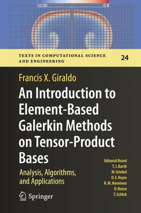 Giraldo |  An Introduction to Element-Based Galerkin Methods on Tensor-Product Bases | Buch |  Sack Fachmedien