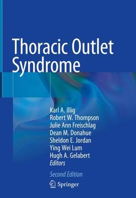 Illig / Thompson / Freischlag |  Thoracic Outlet Syndrome | Buch |  Sack Fachmedien