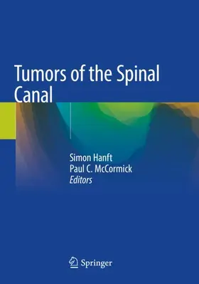 McCormick / Hanft |  Tumors of the Spinal Canal | Buch |  Sack Fachmedien