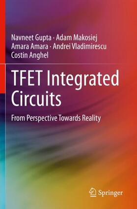 Gupta / Makosiej / Anghel |  TFET Integrated Circuits | Buch |  Sack Fachmedien