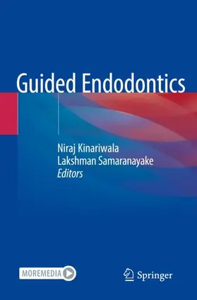 Samaranayake / Kinariwala |  Guided Endodontics | Buch |  Sack Fachmedien