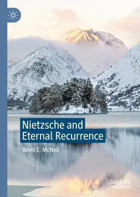 McNeil |  Nietzsche and Eternal Recurrence | Buch |  Sack Fachmedien