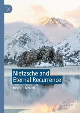 McNeil |  Nietzsche and Eternal Recurrence | Buch |  Sack Fachmedien