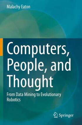 Eaton |  Computers, People, and Thought | Buch |  Sack Fachmedien