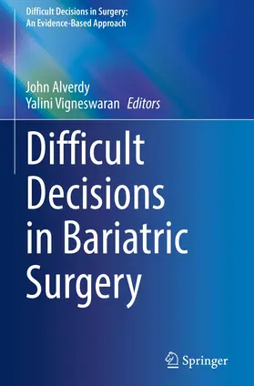 Vigneswaran / Alverdy |  Difficult Decisions in Bariatric Surgery | Buch |  Sack Fachmedien