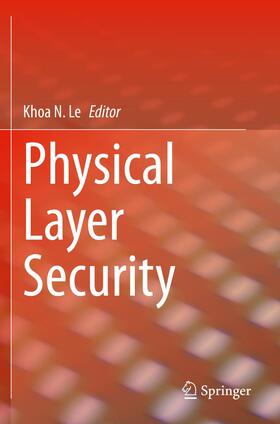 Le |  Physical Layer Security | Buch |  Sack Fachmedien