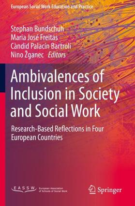 Bundschuh / Žganec / Freitas |  Ambivalences of Inclusion in Society and Social Work | Buch |  Sack Fachmedien
